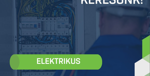 Fotó: Elektrikus munkakör betöltésére keressük kollégánkat!