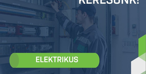 Fotó: Elektrikus munkakör betöltésére keressük kollégánkat!