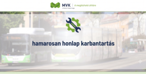 Fotó: Tervezett karbantartás miatt átmenetileg nem lesz elérhető az MVK Zrt. weboldala